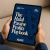 The Halal Passive Profits Playbook